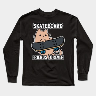 Cat and Skateboard friends forever Long Sleeve T-Shirt